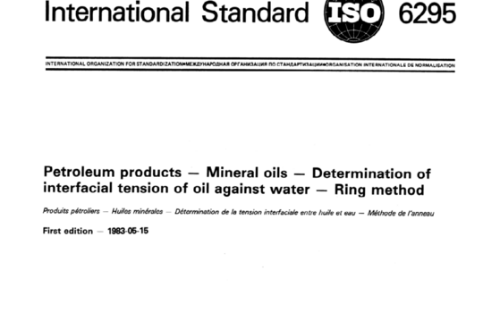 石油产品、矿物油、油对水界面张力仪的测定 圆环法